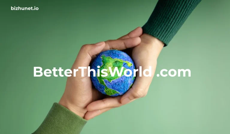 BetterThisWorld .com