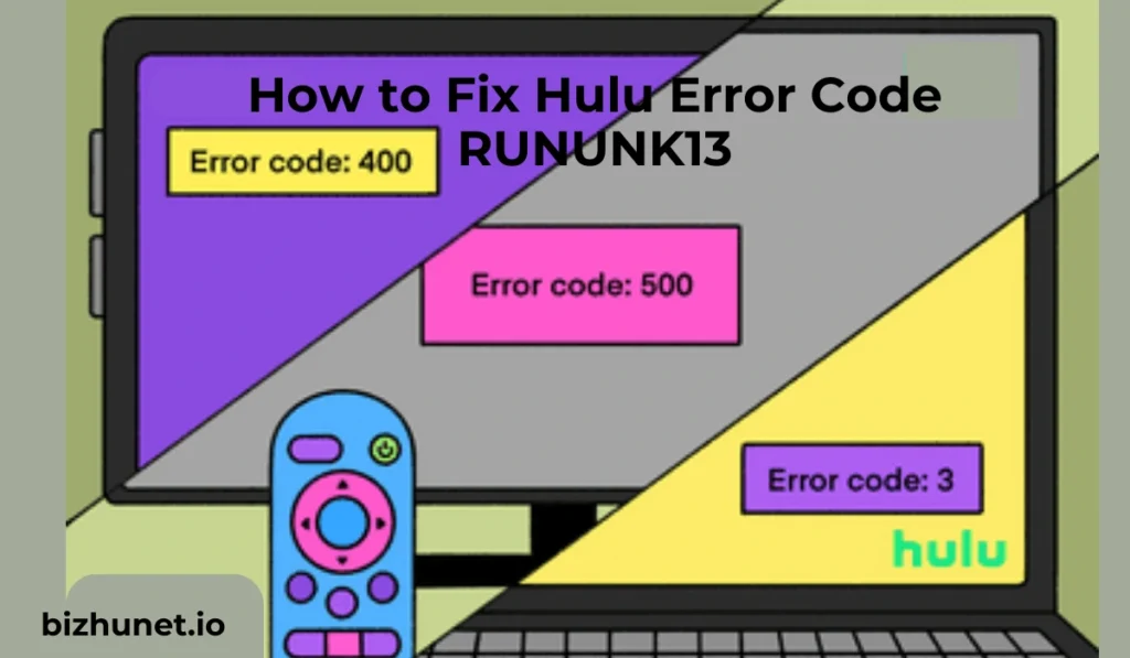 Hulu Error Code RUNUNK13