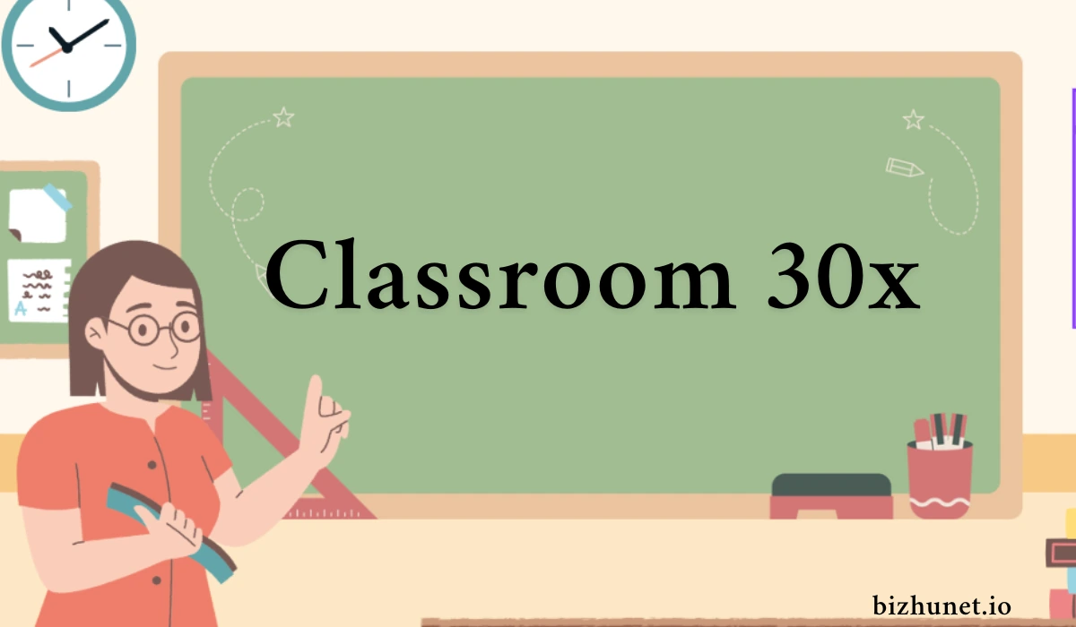 Classroom 30x