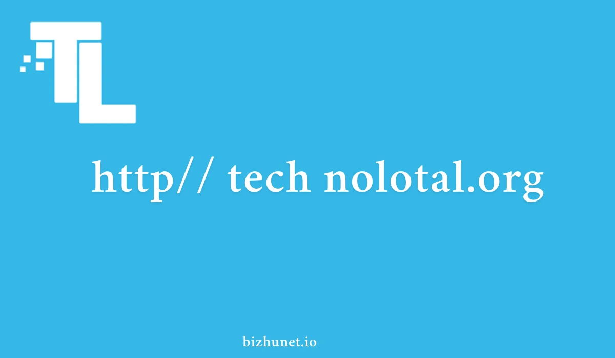 http tech nolotal.org