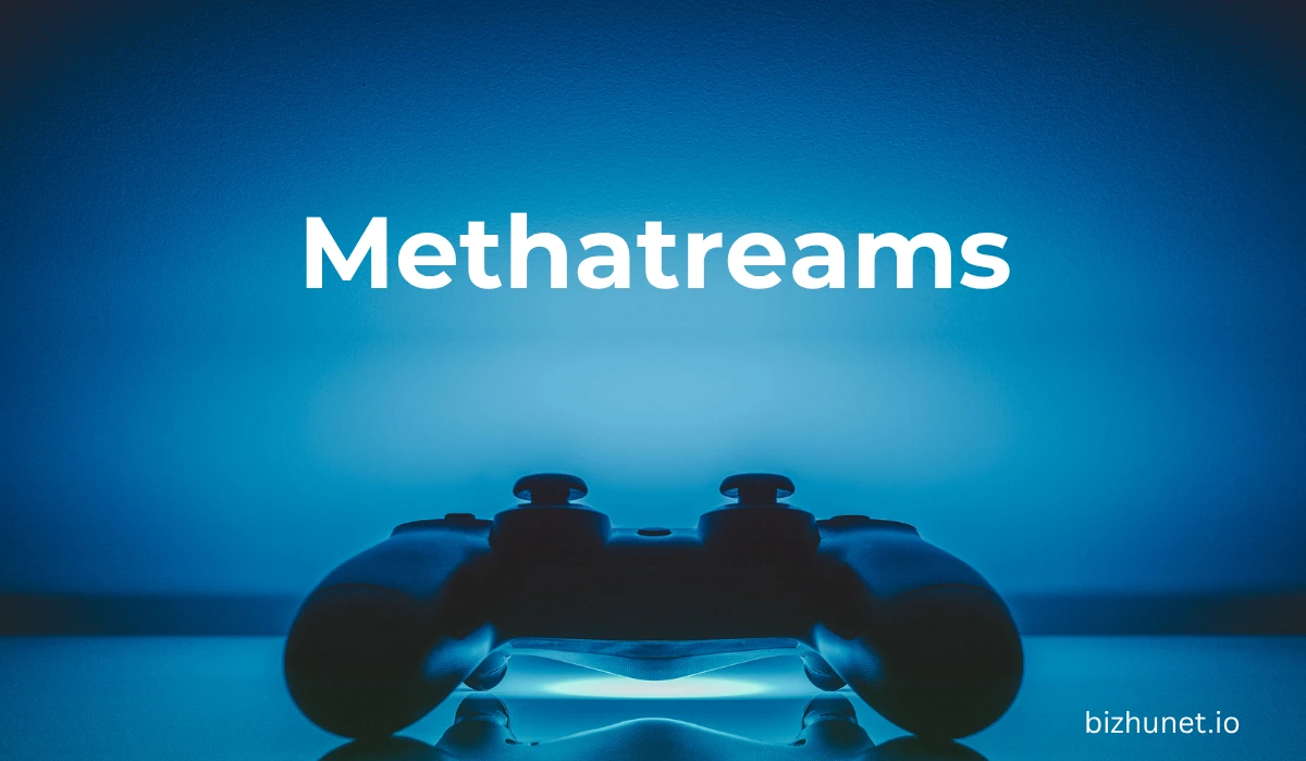 Methatreams