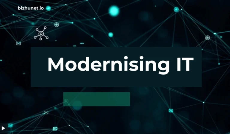 Modernising IT