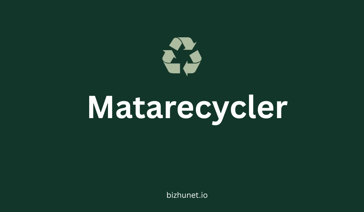 Matarecycler