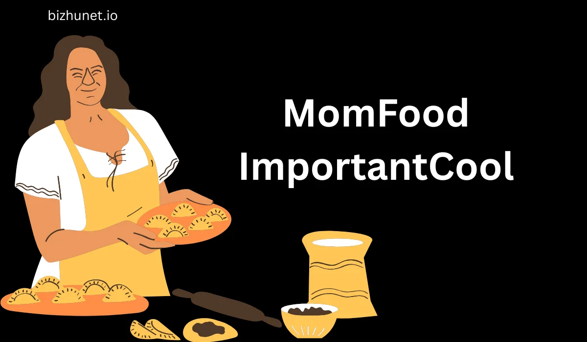 MomFood ImportantCool